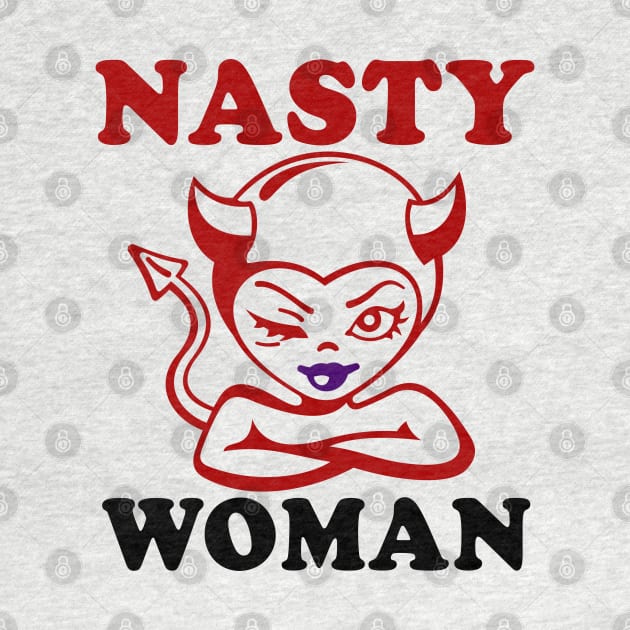 Nasty Woman by alialbadr